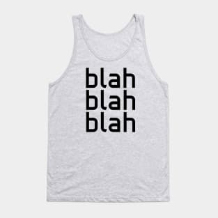 blah blah blah 1 Tank Top